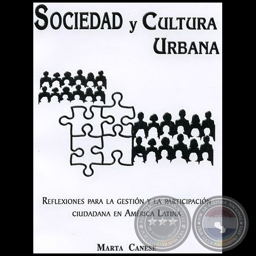 SOCIEDAD Y CULTURA URBANA - Autora: MARTA CANESE - Ao 2008